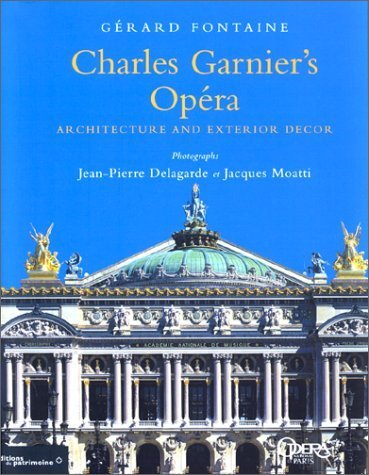 Charles Garnier's Opéra: Architecture and Exterior Decor
