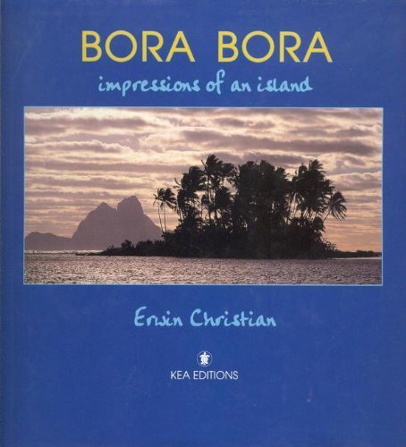 BORA BORA : Impressions of a Island