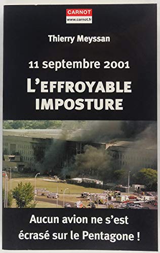 11 Septembre 2001: L'Effroyable Imposture