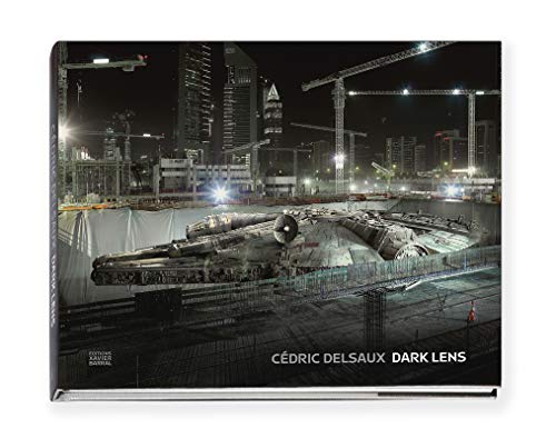 Cédric Delsaux: Dark Lens