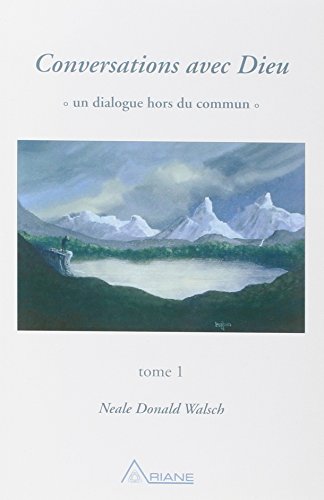 Conversations avec Dieu - T.1