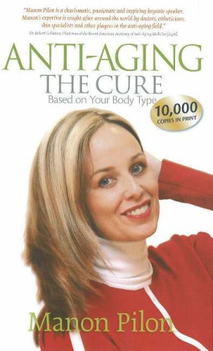 Anti-Aging: The Cure Based on Your Body Type