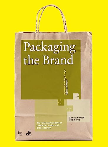 Packaging the Brand: The Relationship Between Packaging Design and Brand Identity (Required Reading Range)