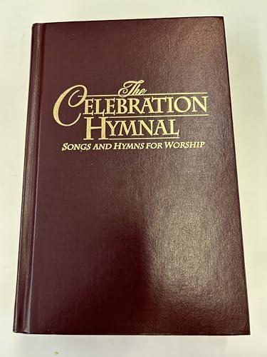 The Celebration Hymnal: Songs and Hymns for Worship, Rust