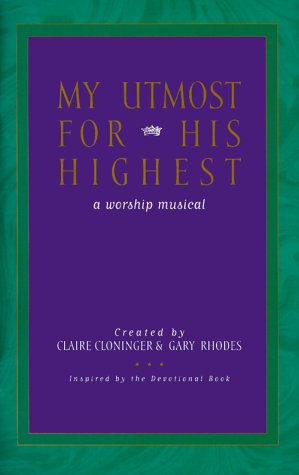 My Utmost for His Highest: Choral Book