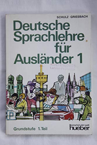 Deutsche Sprachlehre für Ausländer, Grundstufe in 2 Bdn., Tl.1