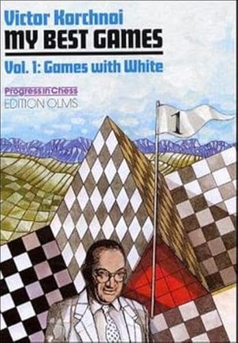 My Best Games, 1952-2000 (Volume 1 : Games with White)