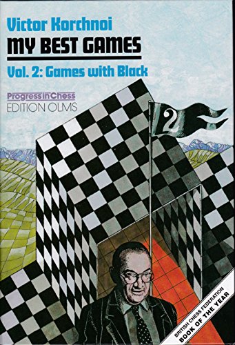 My Best Games, Vol. 2: Games with Black