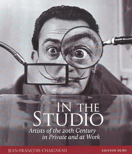 In the Studio: Artists of the 20th Century In Private and at Work