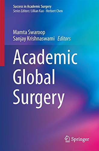 Academic Global Surgery (Success in Academic Surgery)