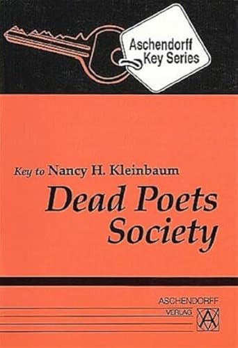 Dead Poets Society: Additional texts for study at school. Vokabularien zum TB aus der ELT-Serie oder zur Ausgabe der Bantam Books