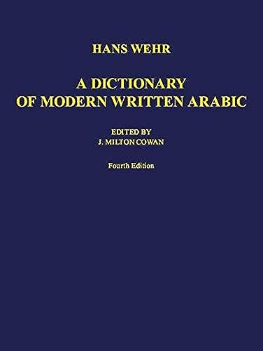 A Dictionary of Modern Written Arabic (Arabic-English) (Fourth Edition)