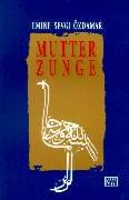Mutterzunge.