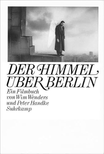 Der Himmel über Berlin: Ein Filmbuch (German Edition)