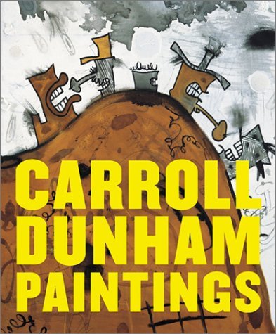 Carroll Dunham: Paintings