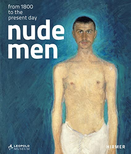 Nude Men: From 1800 to the Present Day