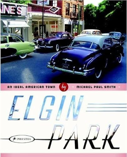 Elgin Park: An Ideal American Town