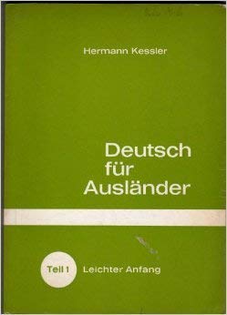 Deutsch für Ausländer: Teil 1 Leichter Anfang