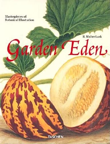 Garden Eden : Masterpieces of Botanical Book Illustration
