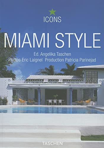 Miami Style (Taschen Icons)