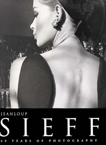Jeanloup Sieff, 1950-1990: 40 Years of Photography
