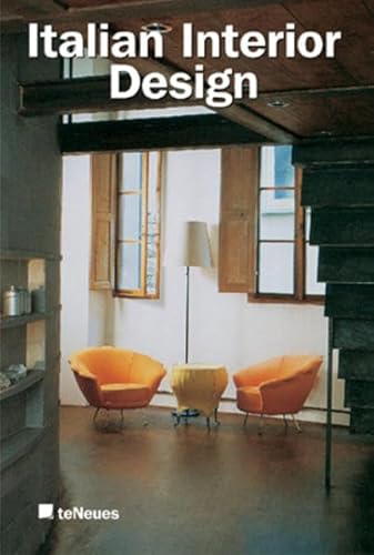Italian Interior Design: Italian Interiors 1990-1999/Italienische Interieurs 1990-1999
