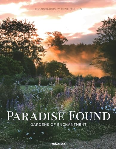Paradise Found: Gardens of Enchantment