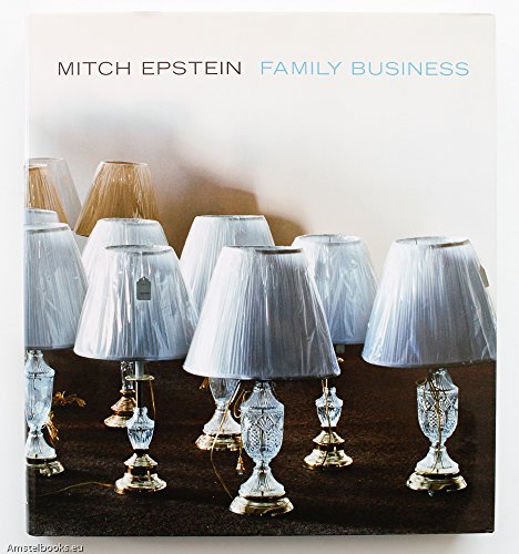 Mitch Epstein: Family Business