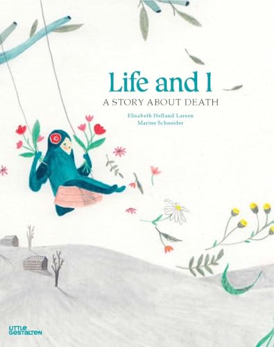 Life and I: A Story About Death