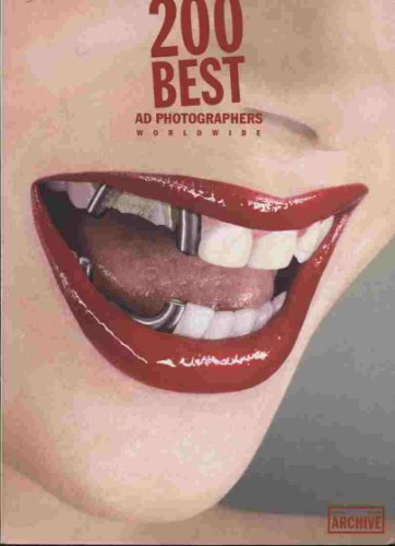 Lurzer´s Archive Special : 200 Best Ad Photographers Worldwide