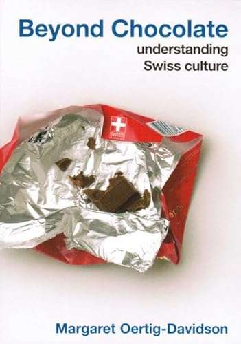 Beyond Chocolate: Understanding Swiss Culture