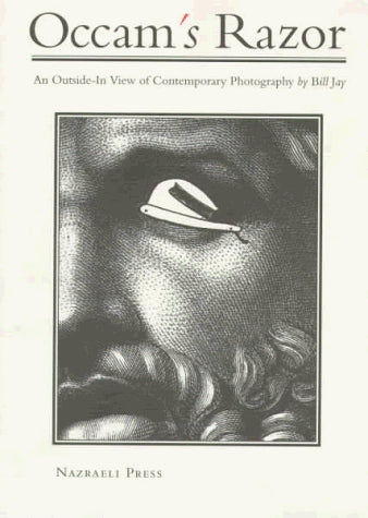 Occam's Razor: An Outside-In View of Contemporary Photography