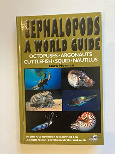 Cephalopods: A World Guide