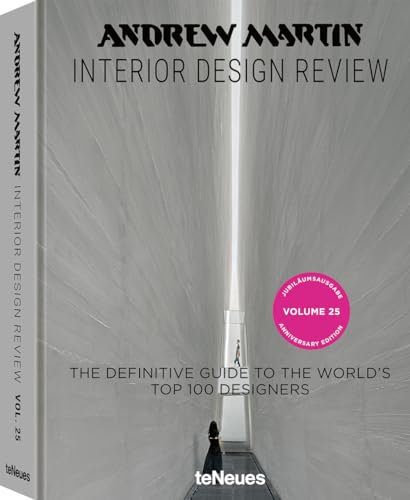 Andrew Martin Interior Design Review Vol. 25.: The Definitive Guide to the World's Top 1 Designers