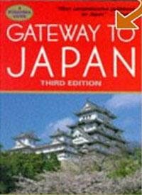 Gateway to Japan (Kodansha Guide)