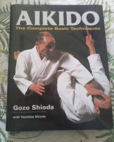 Aikido: The Complete Basic Techniques