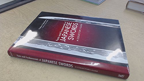 Facts and Fundamentals of Japanese Swords: A Collector's Guide