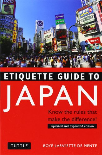 Etiquette Guide to Japan: Know the Rules that Make the Difference!