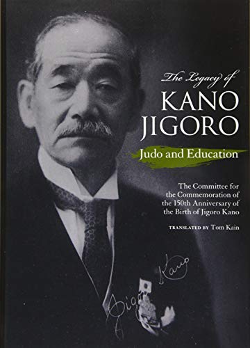 The Legacy of Kan Jigor: Jud and Education (JAPAN LIBRARY)