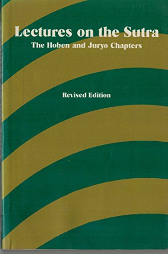Lectures on the Sutra: The Hoben and Juryo chapters