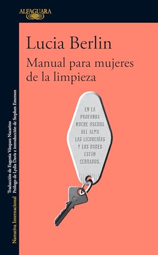 Manual para mujeres de la limpieza / A Manual for Cleaning Women: Selected Stories (Spanish Edition)