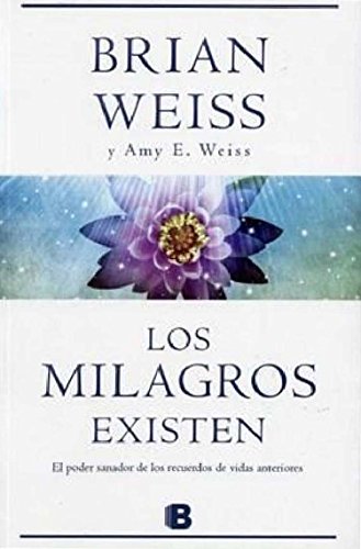 Los milagros existen / Miracles Happen (Spanish Edition)
