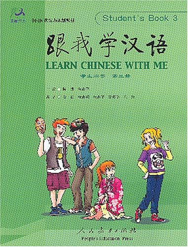 Learn Chinese With Me: Student's Book 3