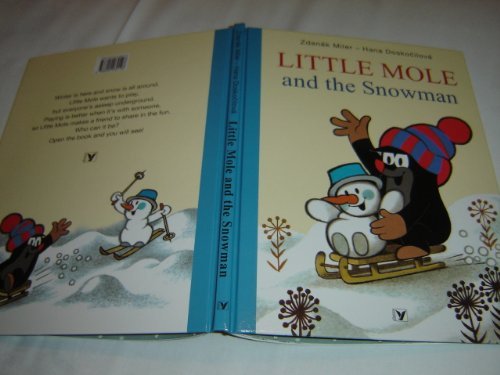 Little Mole and the Snowman / Concept and Illustrations by Zdenek Miler / Text: Hana Doskocilova / Krtek / Maulwurf / Kisvakond