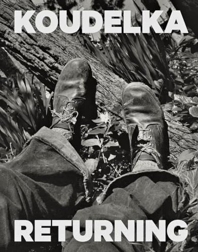 Josef Koudelka: Returning