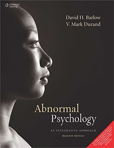 Abnormal Psychology: An Integrative Approach 7th Edition