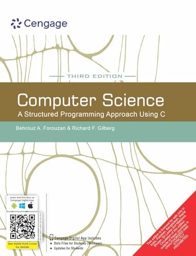 Computer Science: A Structured Programming Approach Using C
