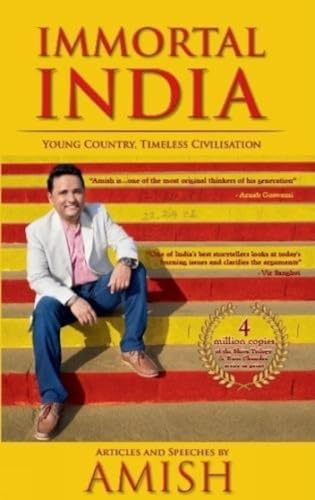 Immortal India: Young Country, Timeless Civilisation