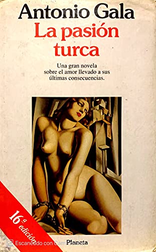 La Pasion Turca/ The Turkish Passion (Spanish Edition)