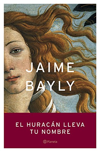 El huracán lleva tu nombre (Spanish Edition)